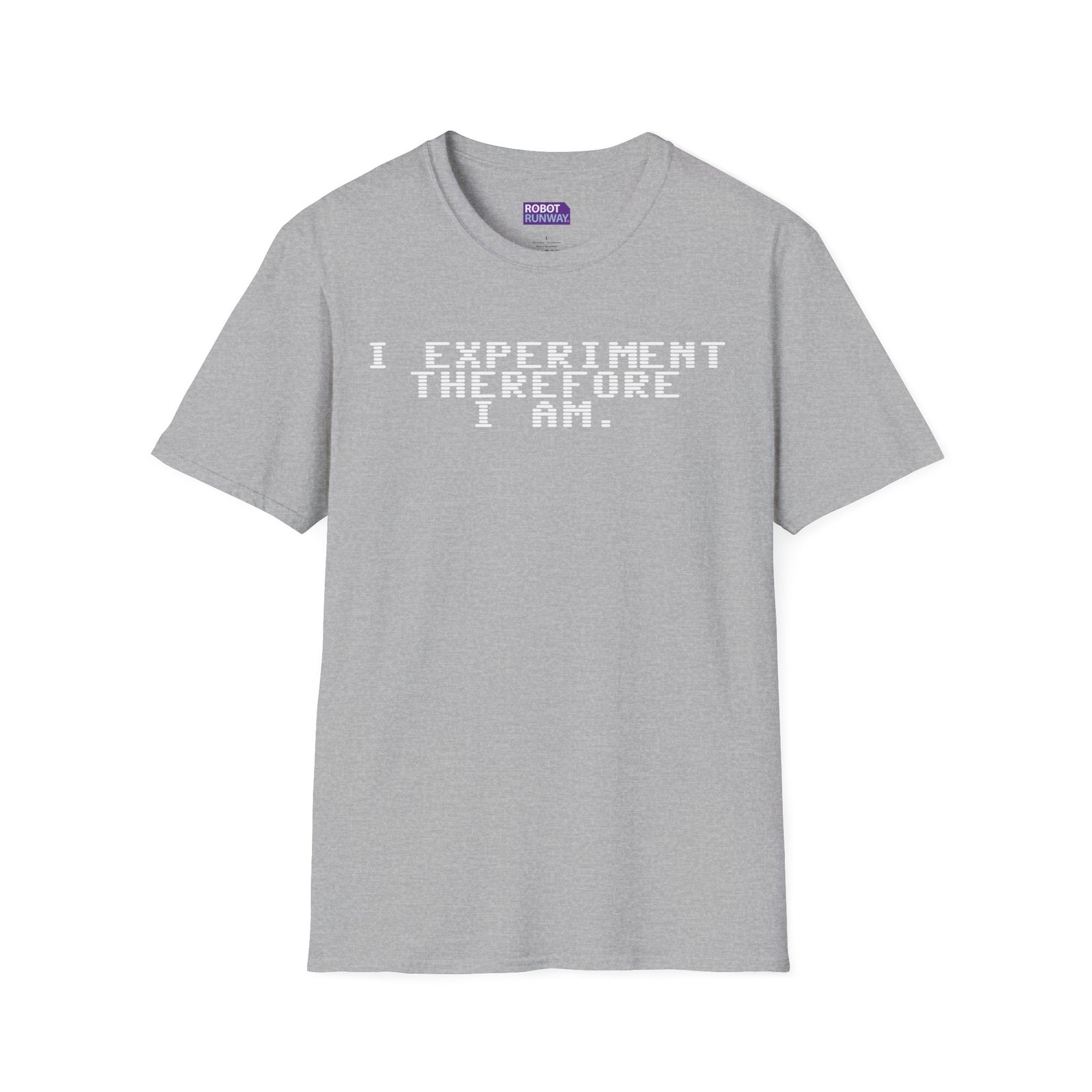 Robot Runway® T-Shirt — I Experiment Therefore I Am T-Shirt — Science Graphic Tee - Image 7